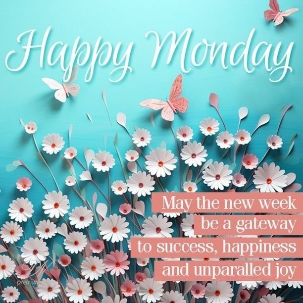 Blessed monday quotes