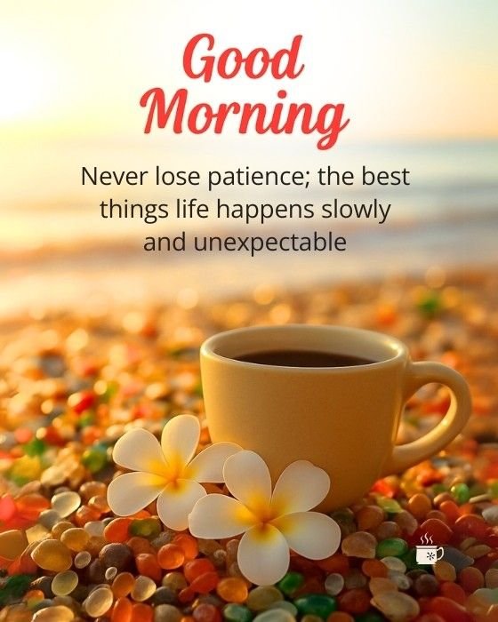 Good morning and motivational quotes