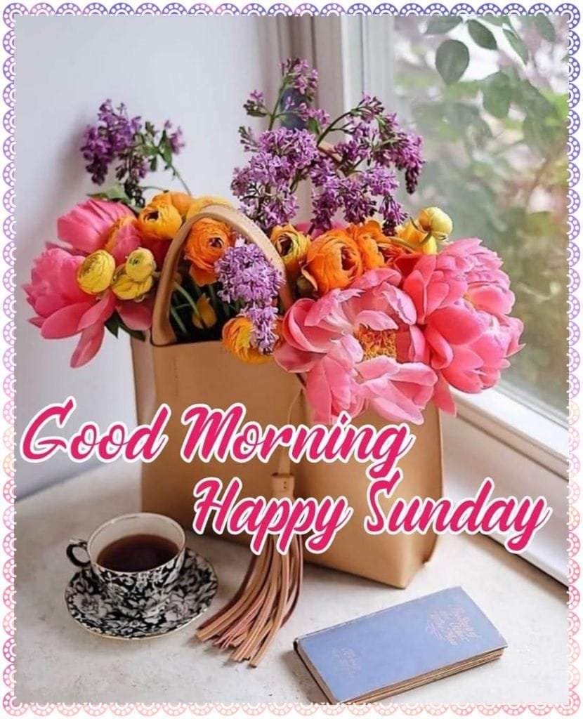 Good morning happy sunday
