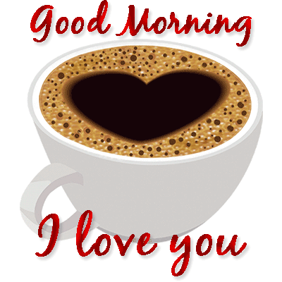 Good Morning I Love You Gif With Motions