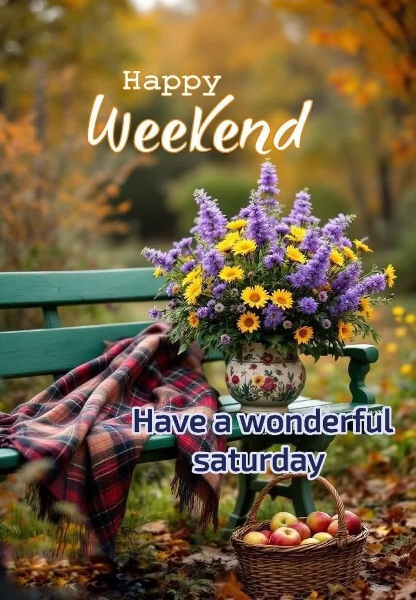Happy weekend friends